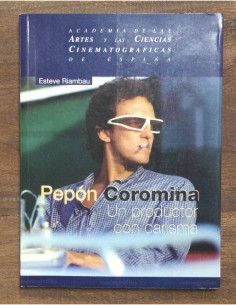 PEPÓN COROMINA, UN PRODUCTOR CON CARISMA