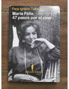 MARÍA FÉLIX. 47 PASOS POR EL CINE