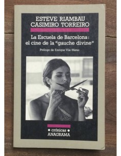 LA ESCUELA DE BARECLONA: EL CINE DE LA GAUCHE DIVINE