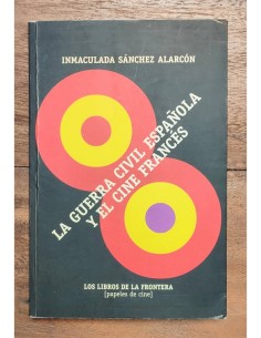 LA GUERRA CIVIL ESPAÑOLA Y EL CINE FRANCÉS