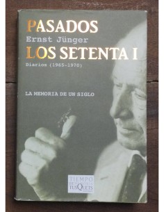 PASADOS LOS SETENTA I - LA MEMORIA DE UN SIGLO
