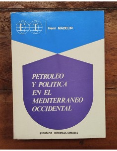PETRÓLEO Y POLÍTICA EN EL MEDITERRÁNEO OCCIDENTAL