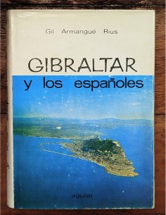 GIBRALTAR Y LOS ESPAÑOLES