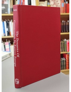 THE DYNAMICS OF COMMUNISM IN EASTERN EUROPE