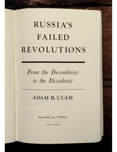 RUSSIA’S FAILED REVOLUTIONS: FROM THE DECEMBRISTS TO THE DISSIDENTS 2