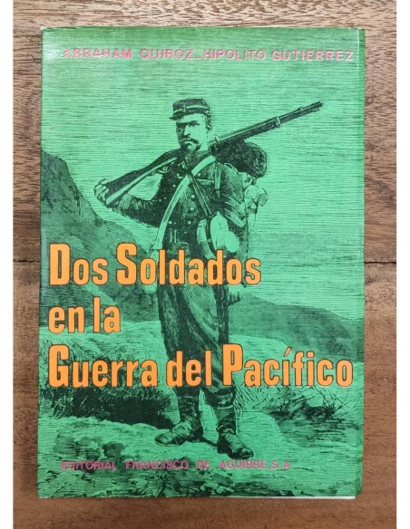 DOS SOLDADOS EN LA GUERRA DEL PACÍFICO