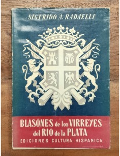 BLASONES DE LOS VIRREYES DEL RÍO DE LA PLATA