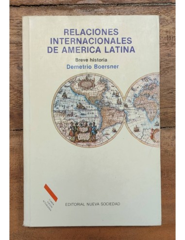 RELACIONES INTERNACIONALES DE AMÉRICA LATINA: BREVE HISTORIA