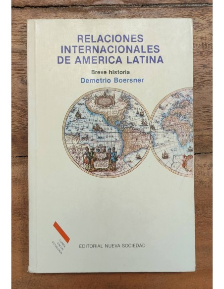 RELACIONES INTERNACIONALES DE AMÉRICA LATINA: BREVE HISTORIA