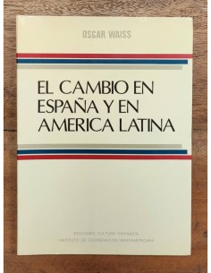 EL CAMBIO EN ESPAÑA Y EN AMÉRICA LATINA