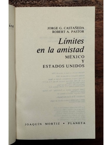 LÍMITES EN LA AMISTAD: MÉXICO Y ESTADOS UNIDOS