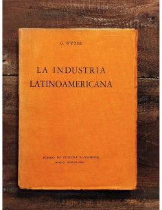 LA INDUSTRIA LATINOAMERICANA