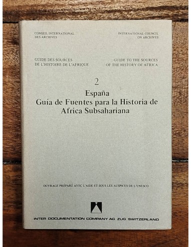 2 ESPAÑA. GUÍA DE FUENTES PARA LA HISTORIA DE ÁFRICA SUBSAHARIANA