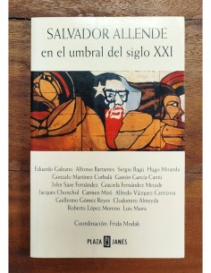 SALVADOR ALLENDE EN EL UMBRAL DEL SIGLO XXI