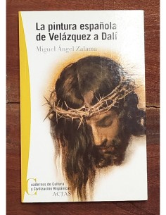 LA PINTURA ESPAÑOLA DE VELÁZQUEZ A DALÍ