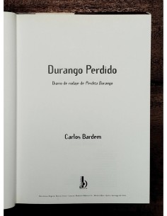 DURANGO PERDIDO: DIARIO DE RODAJE DE PERDITA DURANGO 2
