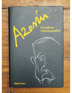 AZORÍN: PERIODISMO CINEMATOGRÁFICO