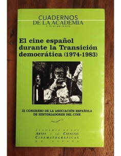 EL CINE ESPAÑOL DURANTE LA TRANSICIÓN DEMOCRÁTICA (1974-1983)