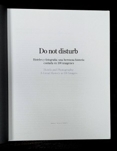 DO NOT DISTURB: HOTELES Y FOTOGRAFÍA. UNA HERMOSA HISTORIA CONTADA EN 100 IMÁGNES 2