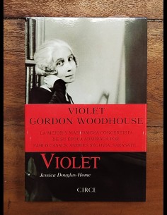 VIOLET: VIDA Y AMORES DE VIOLET GORDON WOODHOUSE