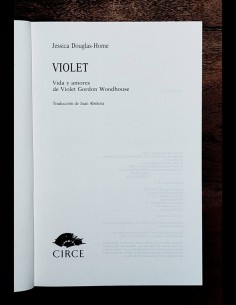 VIOLET: VIDA Y AMORES DE VIOLET GORDON WOODHOUSE 2