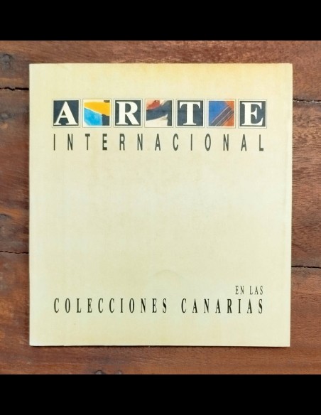 ARTE INTERNACIONAL EN LAS COLECCIONES CANARIAS