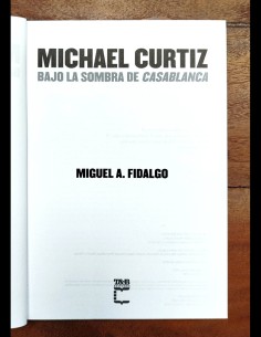 MICHAEL CURTIZ: BAJO LA SOMBRA DE CASABLANCA 2