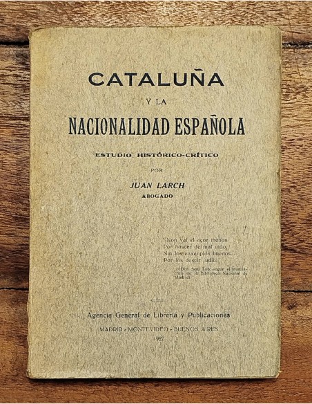 CATALUÑA Y LA NACIONALIDAD ESPAÑOLA: ESTUDIO HISTÓRICO-CRÍTICO