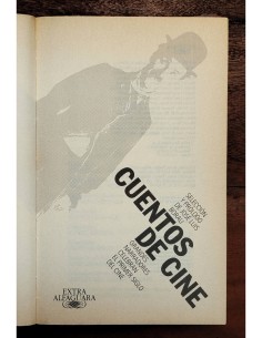 CUENTOS DE CINE: GRANDES NARRADORES CELEBRAN EL PRIMER SIGLO DEL CINE 2
