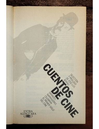 CUENTOS DE CINE: GRANDES NARRADORES CELEBRAN EL PRIMER SIGLO DEL CINE