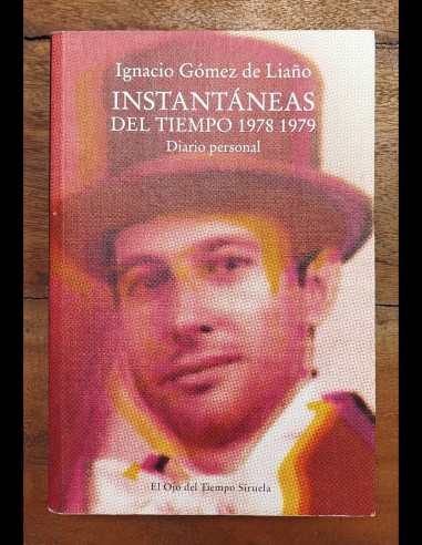 INSTANTÁNEAS DEL TIEMPO 1978-1979. DIARIO PERSONAL