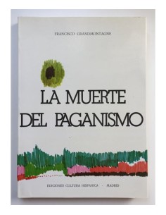LA MUERTE DEL PAGANISMO