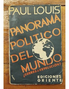 PANORAMA POLÍTICO DEL MUNDO ¿GUERRA O REVOLUCIÓN?