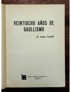 VEINTIOCHO AÑOS DE GAULLISMO 2