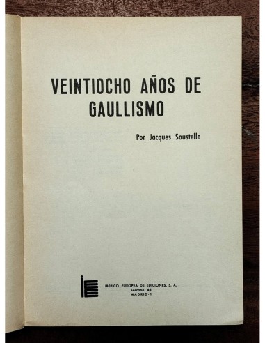 VEINTIOCHO AÑOS DE GAULLISMO