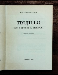 TRUJILLO: CARA Y CRUZ DE SU DICTADURA 2