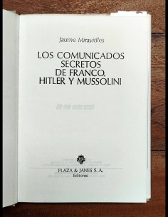 LOS COMUNICADOS SECRETOS DE FRANCO, HITLER Y MUSSOLINI 2