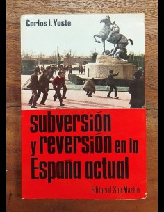 SUBVERSIÓN Y REVERSIÓN EN LA ESPAÑA ACTUAL