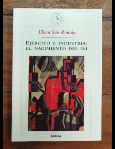 EJÉRCITO E INDUSTRIA: EL NACIMIENTO DEL INI