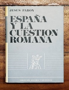 ESPAÑA Y LA CUESTIÓN ROMANA