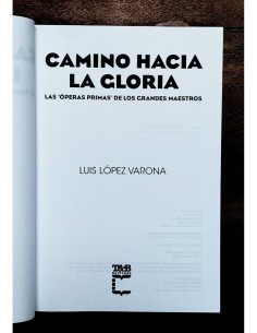 CAMINO HACIA LA GLORIA: LAS ÓPERAS PRIMAS DE LOS GRANDES MAESTROS 2