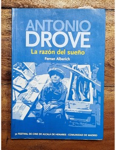 ANTONIO DROVE: LA RAZÓN DEL SUEÑO