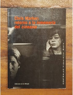 CHRIS MARKER: RETORNO A LA INMEMORIA DEL CINEASTA