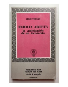 FERMÍN ARTETA: MINISTRO DE ISABEL II (LA ANTICIPACIÓN DE UN TECNÓCRATA)