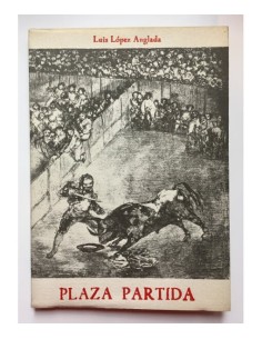 PLAZA PARTIDA (POEMAS DE LA PIEL DE TORO ESPAÑOLA)