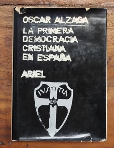 LA PRIMERA DEMOCRACIA CRISTIANA EN ESPAÑA