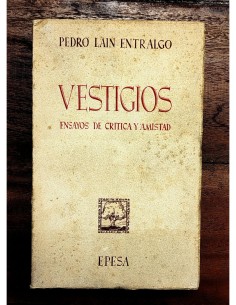 VESTIGIOS: ENSAYOS DE CRÍTICA Y AMISTAD