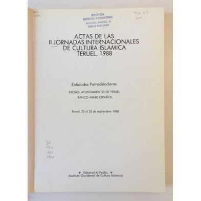 ARAGON VIVE SU HISTORIA: ACTAS DE LAS II JORNADAS INTERNACIONALES DE CULTURA ISLÁMICA