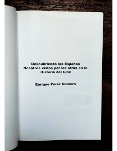 DESCUBRIENDO LAS ESPAÑAS: NOSOTROS VISTOS POR LOS OTROS EN LA HISTORIA DEL CINE 2