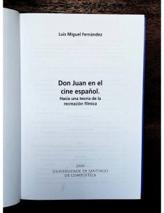 DON JUAN EN EL CINE ESPAÑOL. HACIA UNA TEORÍA DE LA RECREACIÓN FÍLMICA 2
